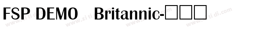 FSP DEMO   Britannic字体转换
